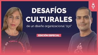 Desafíos culturales de un diseño organizacional 